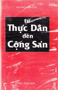 Từ thực dân đến cộng sản - Nhà xuất bản Chân Trời Mới, Sài Gòn 1964
